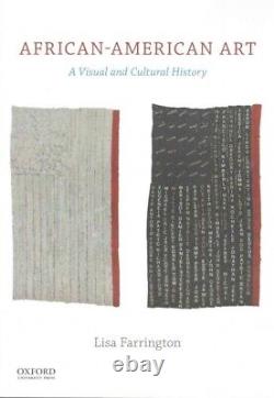 African-American Art A Visual and Cultural History, Paperback by Farrington