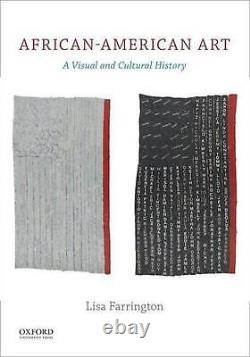 African-American Art A Visual and Cultural History by Lisa Farrington (English)