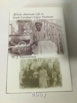 African American Life in South Carolina's Upper Piedmont, 1780-1900 HC DJ Signed