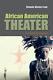 African American Theater A Cultural Companion By Glenda Dicker/sun (english) Ha
