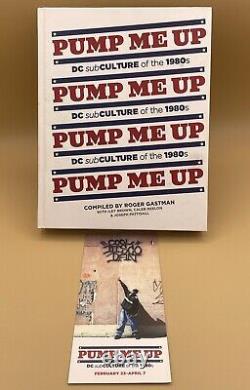 Pump Me Up DC Subculture of the 1980s