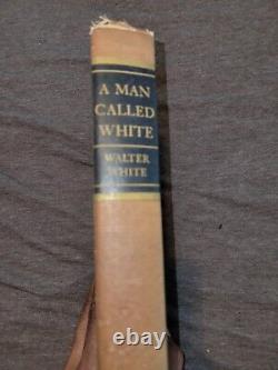 Rare A MAN CALLED WHITE By Walter Francis White Hardcover Great Condition