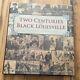 Signed X3 Two Centuries Of Black Louisville A Photographic History