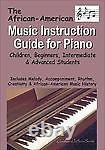 The African-American Music Instruction Guide for Piano Children, Beginne GOOD