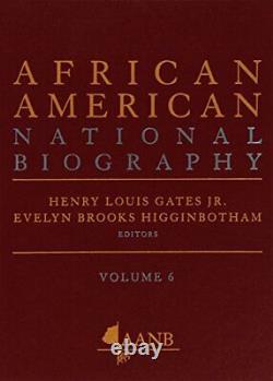 The African American National Biography Oxford African American Historical