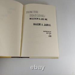 Du niveau des morts : Malcolm X et moi, Hakim A. Jamal, 1ère édition américaine 2ème impression avec couverture rigide et jaquette.