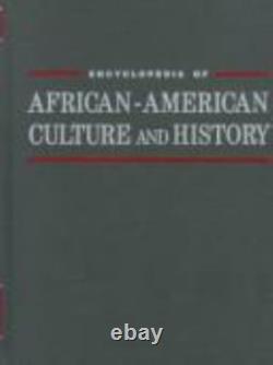 Encyclopédie de la culture et de l'histoire afro-américaine, couverture rigide BONNE