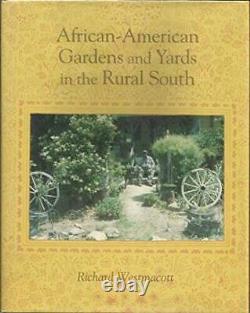 Jardins et cours africano-américains dans le Sud rural, reliure rigide, BON