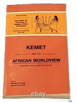 Kemet et la vision du monde africaine: recherche, sauvetage et restauration