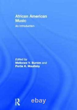 Musique afro-américaine : un ouvrage relié, par Burnim Mellonee V. Acceptable